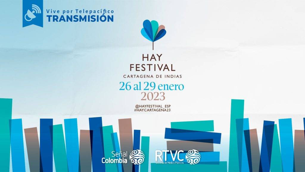 Telepacífico trae el ‘Hay Festival’ de Cartagena al Pacífico y el mundo