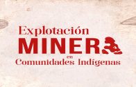 autonomias-territoriales-explotacion-minera-comunidades-indigenas